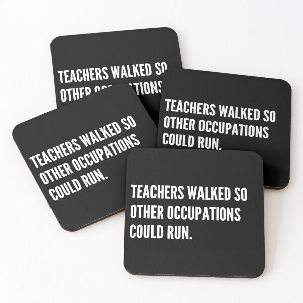 Item preview, Teachers Walked So Other Occupations Could Run designed and sold by Rootedbu.