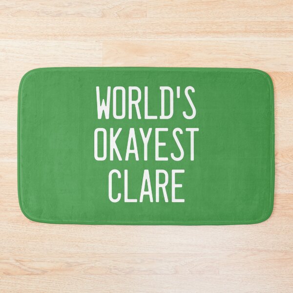Item preview, World's Okayest Clare designed and sold by TimespunThreads.