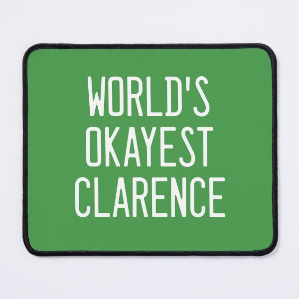 Item preview, World's Okayest Clarence designed and sold by TimespunThreads.