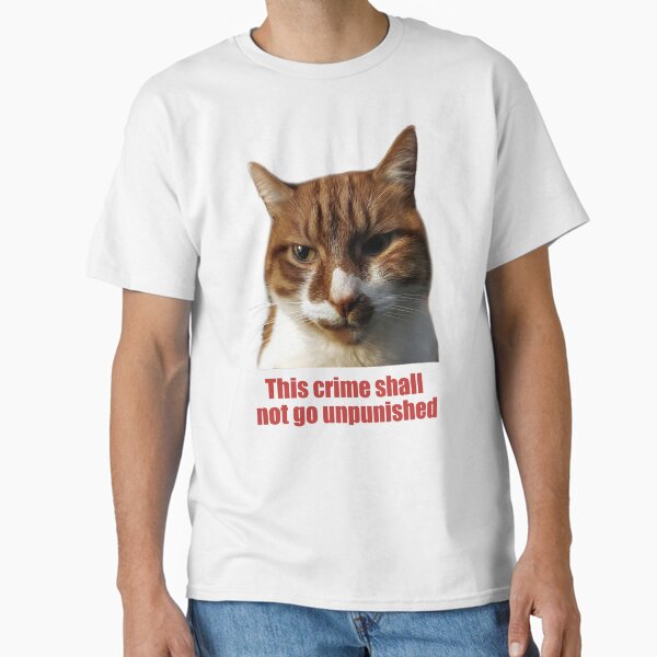 O'Malley - this crime shall not go unpunished Classic T-Shirt