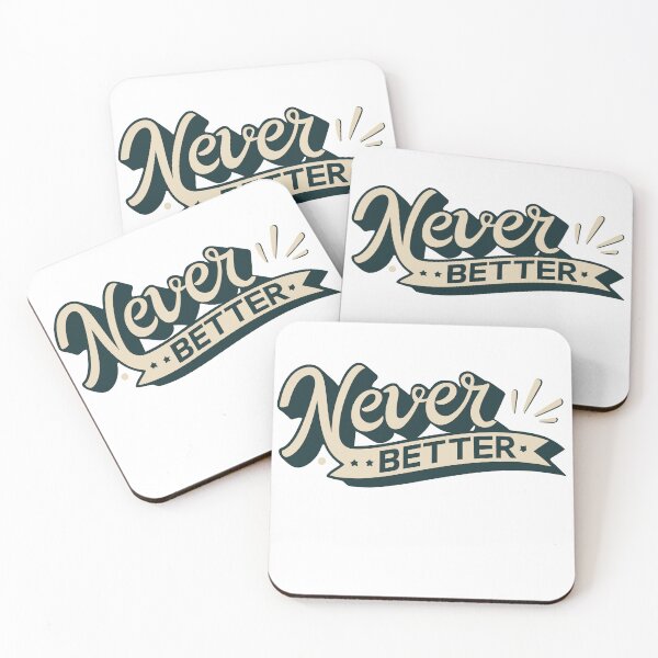 Item preview, Never Better Retro Vintage Slogan designed and sold by GENESIS-POD.