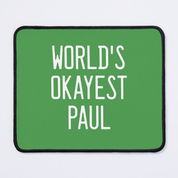 Item preview, World's Okayest Paul designed and sold by TimespunThreads.