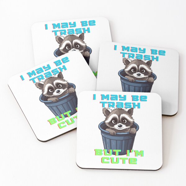 Item preview, Raccoon - I may be trash, but I'm cute designed and sold by GalaxyExplorers.