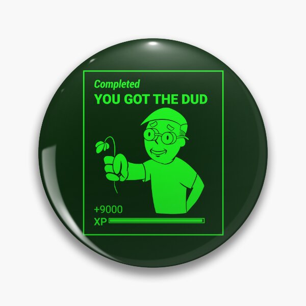 Item preview, You got the Dud designed and sold by yuissen.