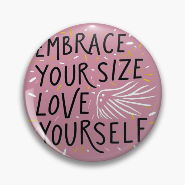 Item preview, Embrace Your Size, Love Yourself - Body Positivity designed and sold by CraftCharm.