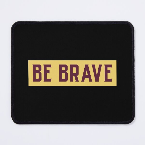 Item preview, Be Brave designed and sold by RiseandShineTee.