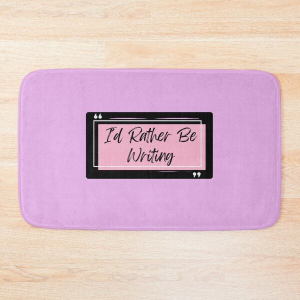 Item preview, I'd Rather Be Writing in pink and black designed and sold by Susan-Marie220.