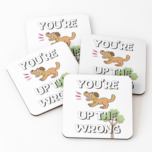 Item preview, You're Barking Up The Wrong Tree Design designed and sold by JAMTEESHOP.