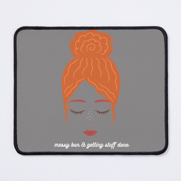 Item preview, Copy of Messy Bun, Getting Stuff Done! White Text! designed and sold by ChaosTees.