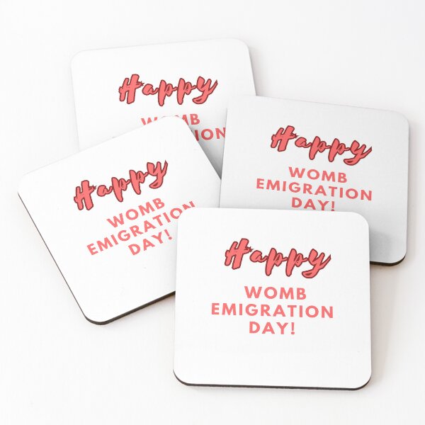 Item preview,  Happy Womb Emigration Day! funny birthday wishes funny birthday quotes designed and sold by Renovapring ⭐⭐⭐⭐⭐.