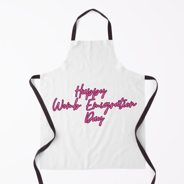 Item preview, Happy Womb Emigration Day! funny birthday wishes funny birthday quotes designed and sold by Renovapring ⭐⭐⭐⭐⭐.