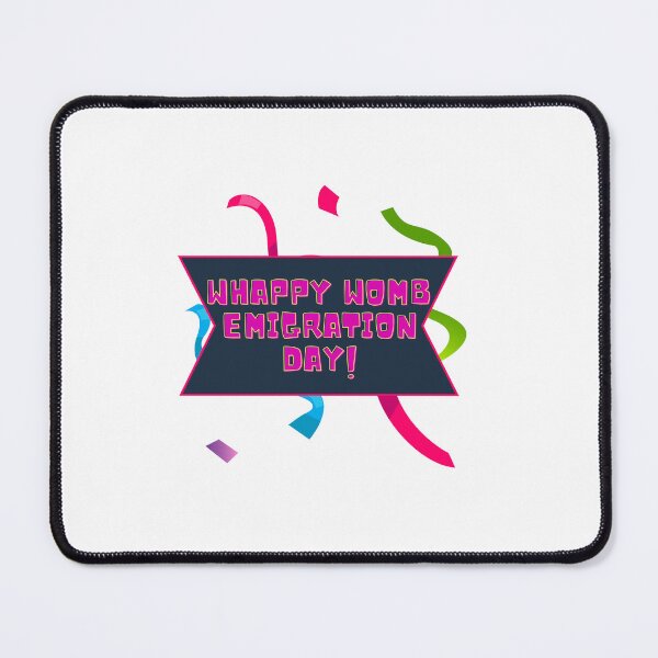 Item preview, Happy Womb Emigration Day! funny birthday wishes funny birthday quotes designed and sold by Renovapring ⭐⭐⭐⭐⭐.
