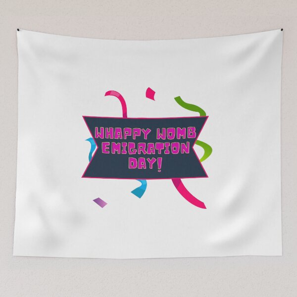 Item preview, Happy Womb Emigration Day! funny birthday wishes funny birthday quotes designed and sold by Renovapring ⭐⭐⭐⭐⭐.