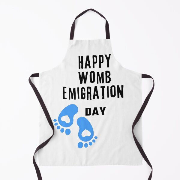 Item preview, Happy Womb Emigration Day! funny birthday wishes funny birthday quotes designed and sold by Renovapring ⭐⭐⭐⭐⭐.
