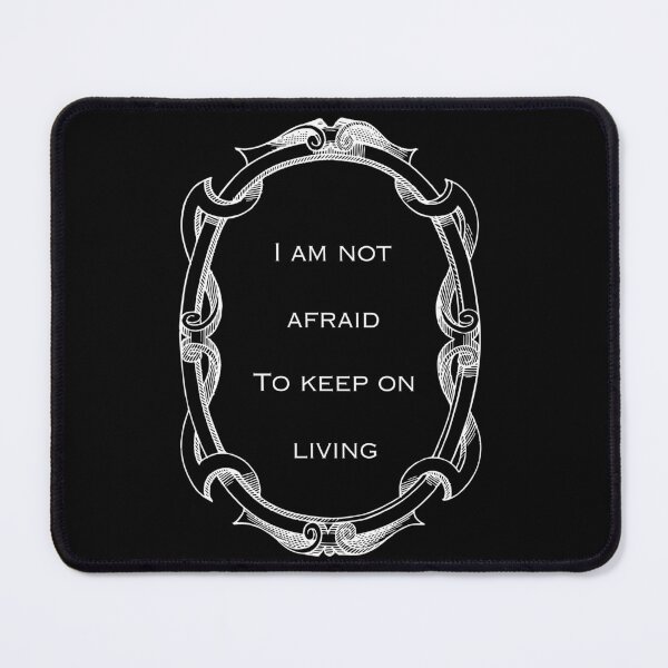 Item preview, I am not Afraid to Keep on Living designed and sold by ChaosTees.