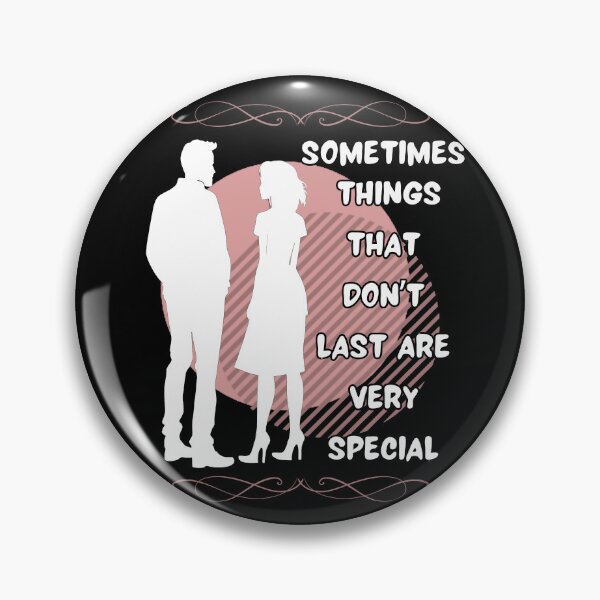 Item preview, Sometimes Things That Don't Last Are Very Special Version 2 designed and sold by Art Intelligence.