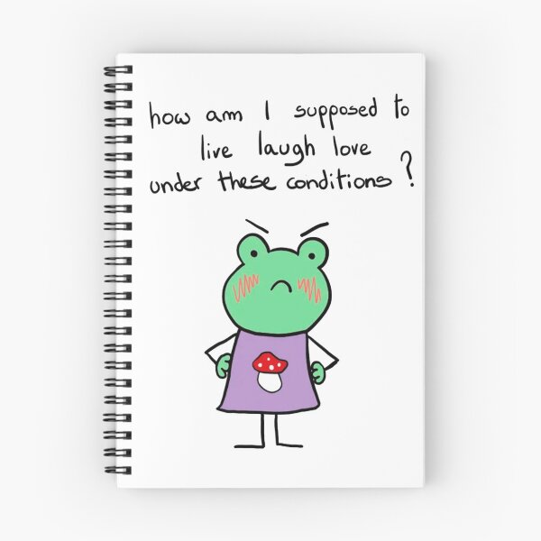Item preview, how am I supposed to live laugh love under these conditions? designed and sold by bejeweledsally.