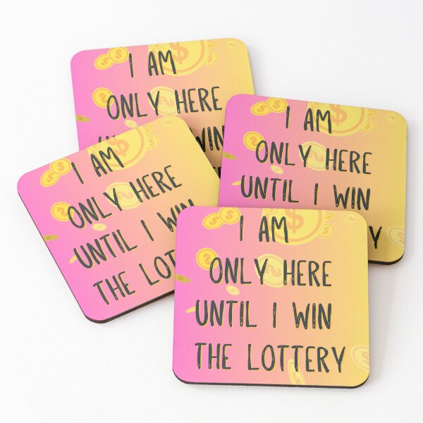 Item preview, i am only here until I win the lottery designed and sold by Delicarte.