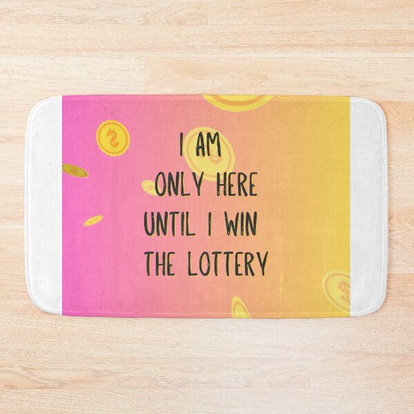 Item preview, i am only here until I win the lottery designed and sold by Delicarte.