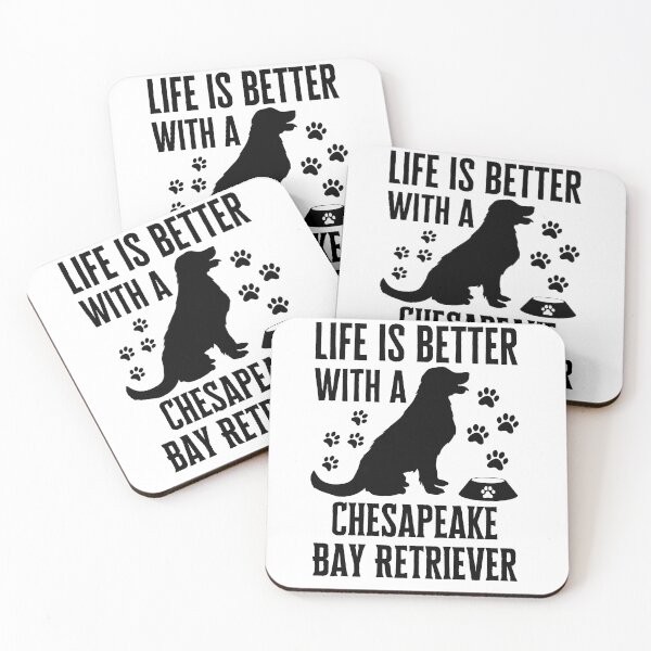 Item preview, Life Is Better With My Chesapeake Bay Retriever Dog  designed and sold by Thevulcano.