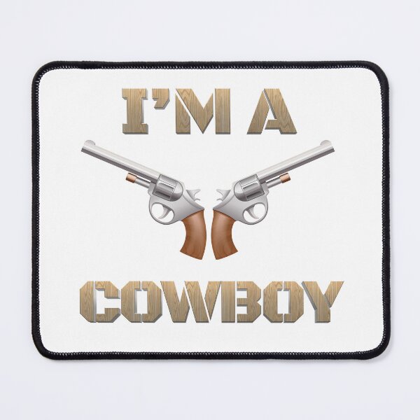 Item preview, I'm a cowboy with guns designed and sold by Xmepr.