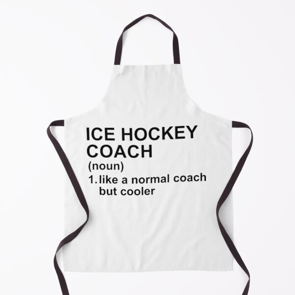 Item preview, Ice Hockey Coach Definition - Like A Normal Coach But Cooler designed and sold by GymWearDepot.