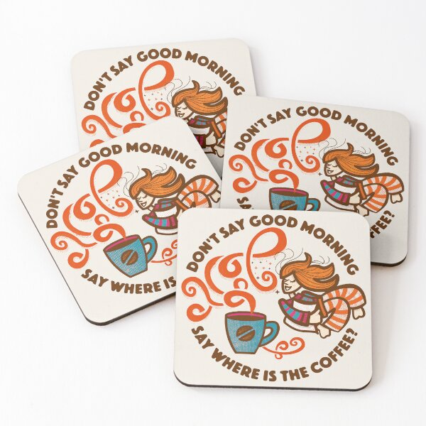 Item preview, Don't say good morning designed and sold by Bleewe.