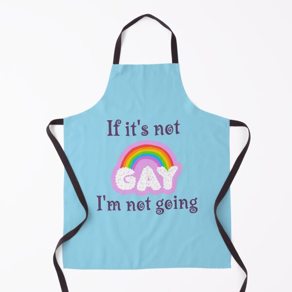 Item preview, If it's not gay, I'm not going designed and sold by moxxiehunt.
