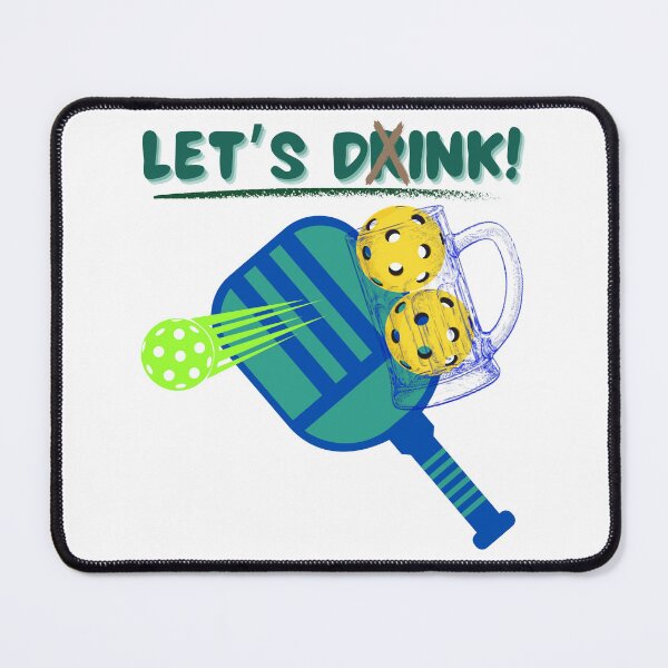 Item preview, Let's Drink! Let's Dink! Funny Pun Pickleball Balls & Paddle For Men & Women designed and sold by FCS Specialties LLC.