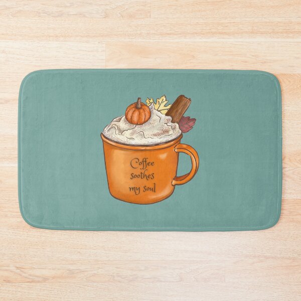 Item preview, Coffee Soothes My Soul Pumpkin Spice Latte designed and sold by Neeshki.