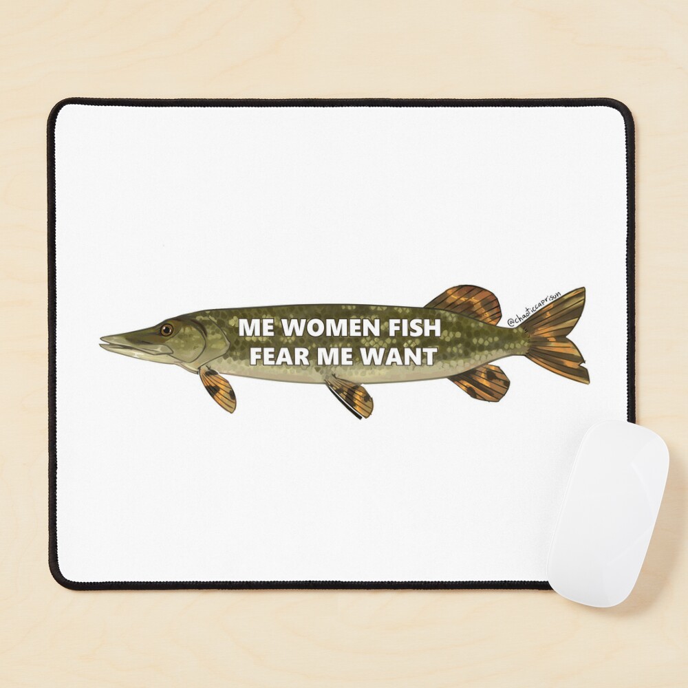 Fish want me women fear me Essential T-Shirt for Sale by chaoticcaprisun