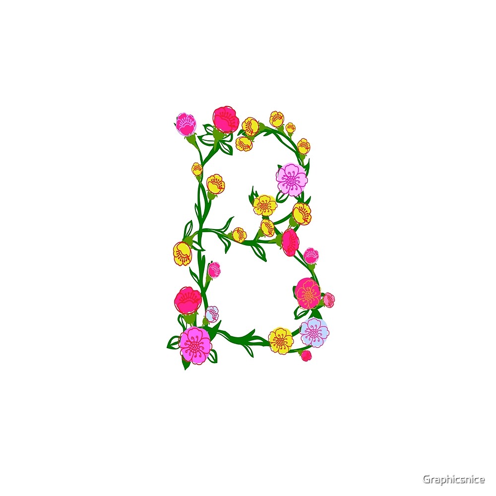 "Elegant Colorful Floral Letter B" By Graphicsnice | Redbubble