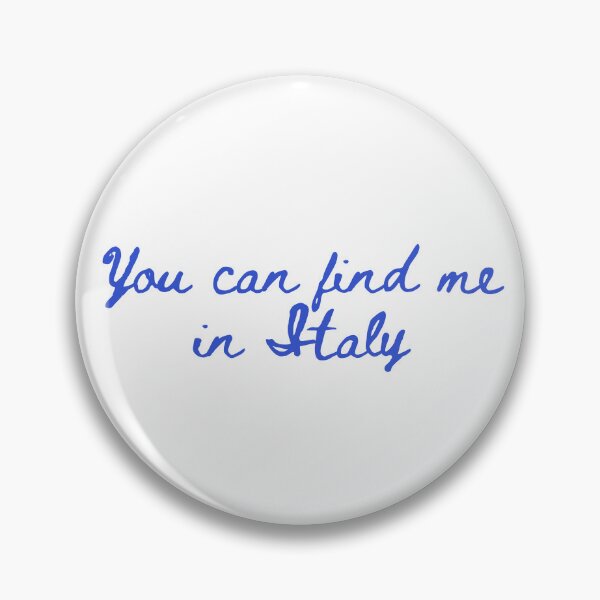 Item preview, You Can Find Me in Italy (Blue) designed and sold by AndiamoATX.