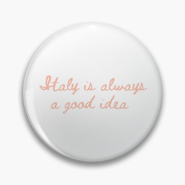 Item preview, Italy is Always a Good Idea (Pink) designed and sold by AndiamoATX.
