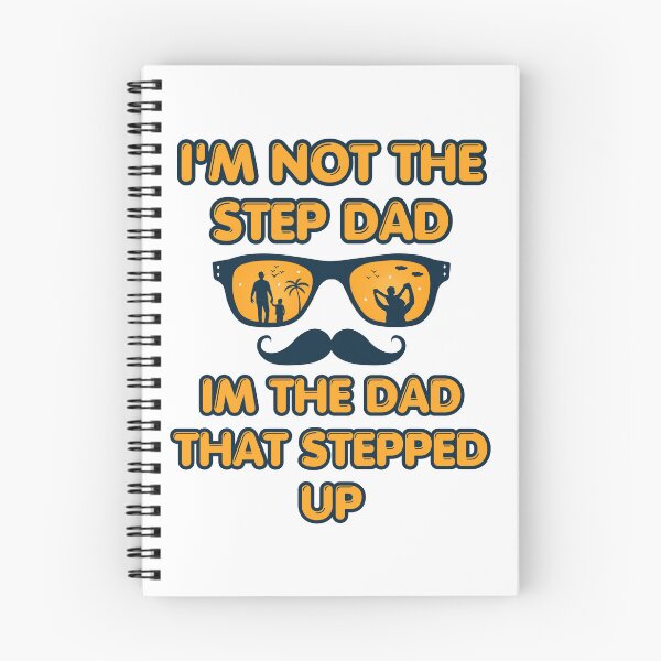 Item preview, I'm Not The StepDad I'm The Dad That Stepped Up designed and sold by Thevulcano.