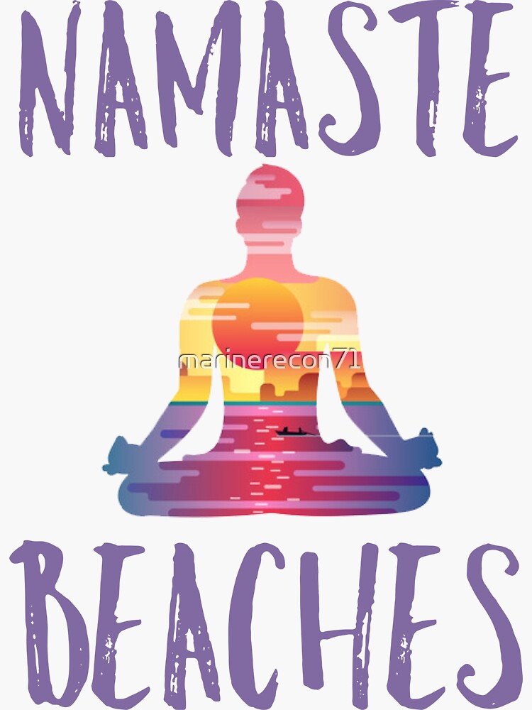 Namaste Beaches Sticker By Marinerecon71 Redbubble