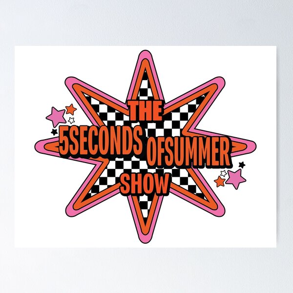 The 5SOS Show Poster