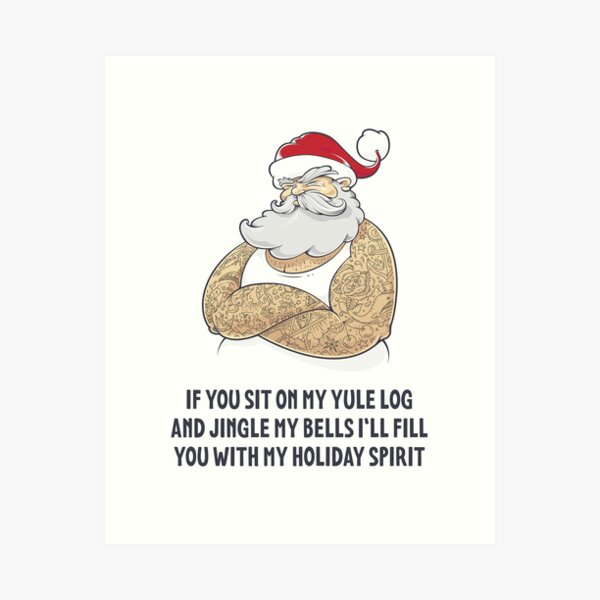 Funny Dirty Christmas Naughty Santa Gifts for Adults Art Board Print for  Sale by JustCreativity