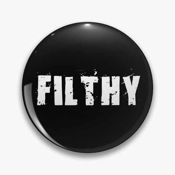 Item preview, Filthy designed and sold by rheyes.