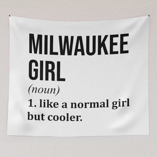 Item preview, Milwaukee Girl Definition Milwaukee designed and sold by XCIV.