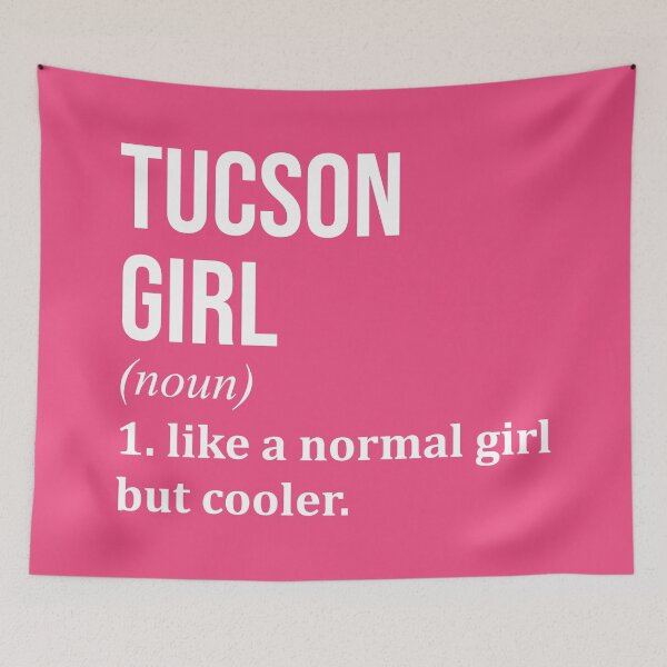 Item preview, Tucson Girl Definition Tucson for Women designed and sold by XCIV.