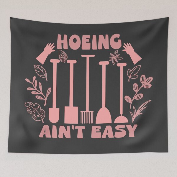 Item preview, Hoeing aint easy designed and sold by Colorfulman.