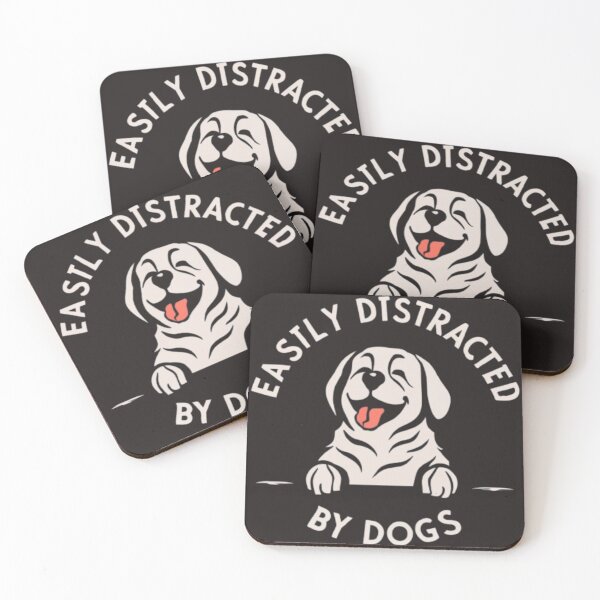 Item preview, Easily distracted by dogs  designed and sold by Viviglow.