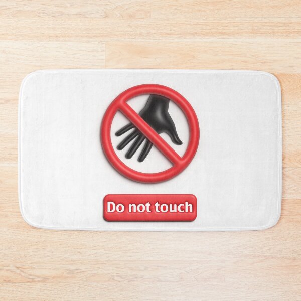 Item preview, Do not touch designed and sold by theguy17.