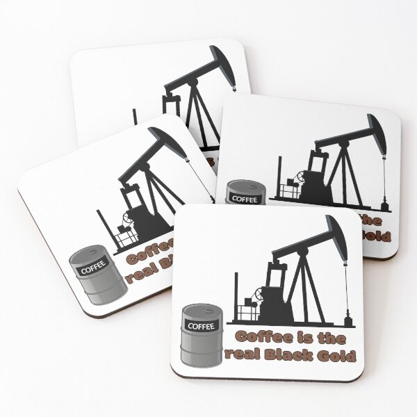 Item preview, Coffee is the real black gold designed and sold by Ben3842.
