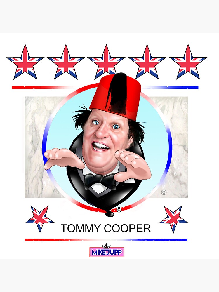 Tommy Cooper Art Print for Sale by Hoorahville