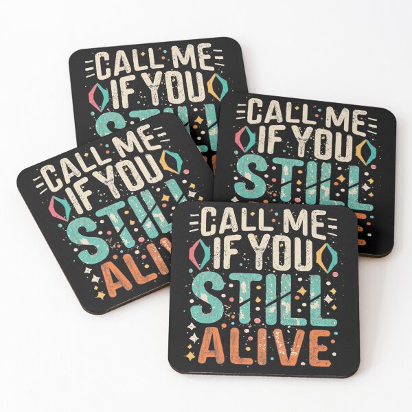 Item preview, Call me if you're still alive. designed and sold by TABO-Designs.