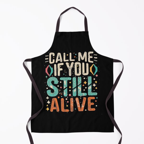 Item preview, Call me if you're still alive. designed and sold by TABO-Designs.
