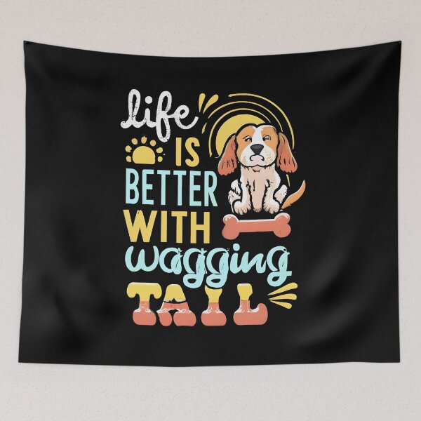 Item preview, Life is better with a wagging tail,Tail-Wagging Bliss, funny dog, dog lover gift. designed and sold by im9creative.