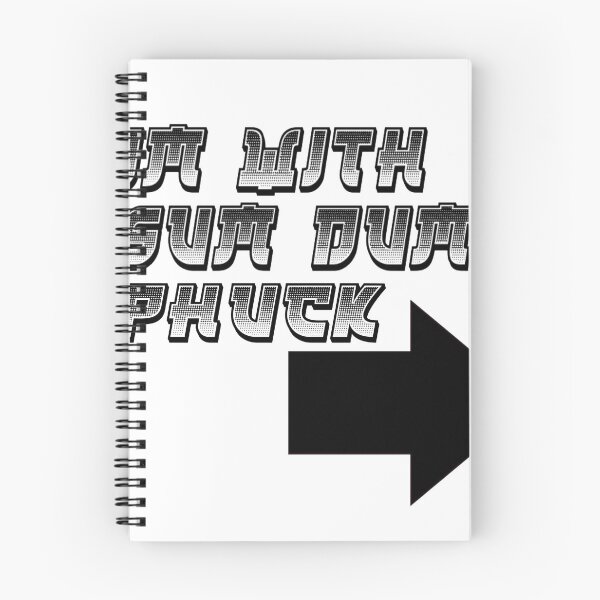 Item preview, Im with Sum Dum Phuck designed and sold by teeks82.
